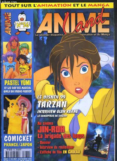 ANIME LAND - N 56 - NOVEMBRE 1999 - LE DISNEY 99 TARZAN - JIN-ROH - LA BRIGADE DES LOUPS - interview okiura hiroyuki, william coryn, glen keane, tarzan, king of the hill, jin-roh, pastel yumi, mipnews...