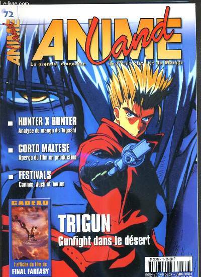 ANIME LAND - N 72 - JUIN 2001 - HUNTER X HUNTER - CORTO MALTESE - FESTIVALS - interview guy deslise, habara nobuyodhi, oba kenji (x-or), jean-claude crobel, festival d'auch, cartoonist toulon 2001, cannes 2001...