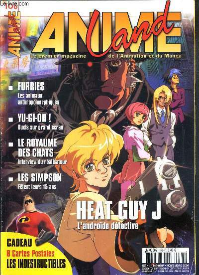 ANIME LAND - N106 - NOVEMBRE 2004 - FURRIES - YU-GI-OH! - LE ROYAUME DES CHATS - LES SIMPSON - interview anneliese fromont, sophie bo, shiki levy, les voix du monde du silence, morita hiroyuki, norman j. grossfeld, les simpson 1ere partie, yugo the neg