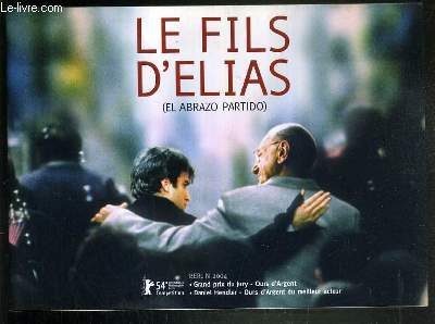 PLAQUETTE DE FILM - LE FILS D'ELIAS - un film de daniel burman avec daniel hendler, adriana aizemberg, jorge d'elia..
