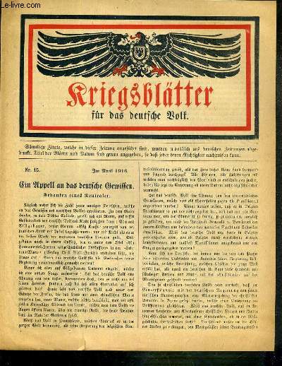 KRIEGSBLATTER FR DAS DEUTSCHE WOLF - N 15 - APRIL 1916 / TEXTE EXCLUSIVEMENT EN ALLEMAND