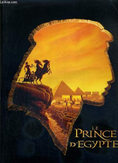 PLAQUETTE DE FILM - LE PRINCE D'EGYPTE - un film DreamWorks