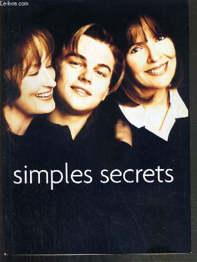 PLAQUETTE DE FILM - SIMPLES SECRET - un film de jerry zaks avec meryl streep, leonardo dicaprio, diane keaton, robert de niro