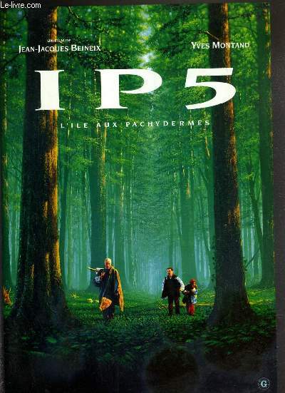 PLAQUETTE DE FILM - IP5 - L'ILE AUX PACHYDERMES - un film de jean-jacques beineix avec yves montand, olivier martinez, sekkou sall, geraldine pailhas...