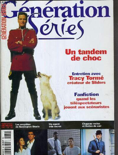 GENERATION SERIES - N36 - AVRIL-MAI-JUIN 2001 - UN TANDEM DE CHOC - FANFICTION - star trek mag, 200 dollars plus le frais, un tandem de choc, un canadien, un americain, un loup et un fantome, un agent tres secret, fanfiction, les enquetes de remington