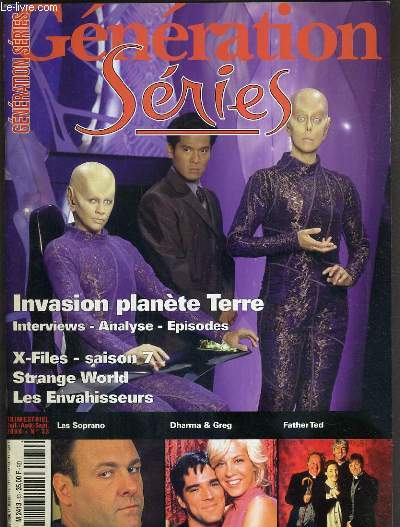 GENERATION SERIES - N33 - JUIL.-AOUT-SEPT 2000 - INVASION PLANETE TERRE - au-dela du reel bienvenue au club, invasion planete terre, les soprano, dharma & greg, strange world, x-files: 7e saison, father ted, guy pierauld...