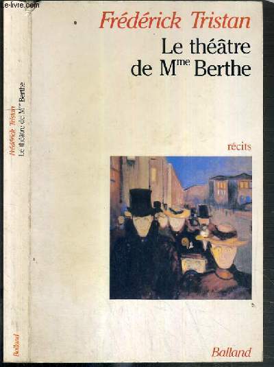LE THEATRE DE Mme BERTHE