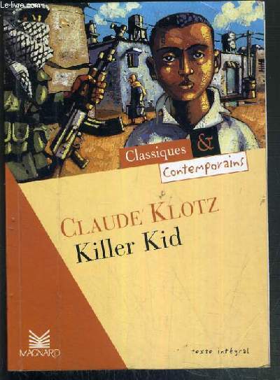 KILLER KID / COLLECTION CLASSIQUES & CONTEMPORAINS N18.