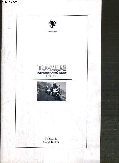 PLAQUETTE DE FILM - TORQUE LA ROUTE S'ENFLAMMA - un film de joseph kahn avec martin henderson, ice cube, monet mazur, adam scott