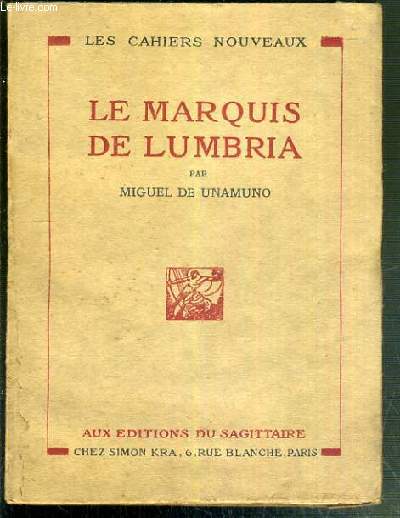 LE MARQUIS DE LUMBRIA / LES CAHIERS NOUVEAUX N1 - EDITION ORIGINAL