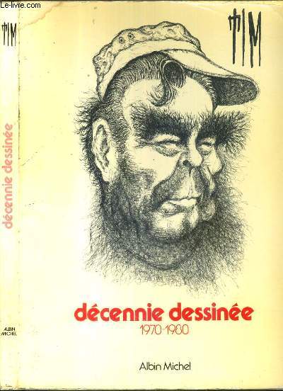 DECENNIE DESSINEE 1970-1980