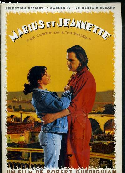 PLAQUETTE DE FILM - MARIUS ET JEANNETTE - un film de robert guediguian avec ariane ascaride, gerard meylan, pascale roberts