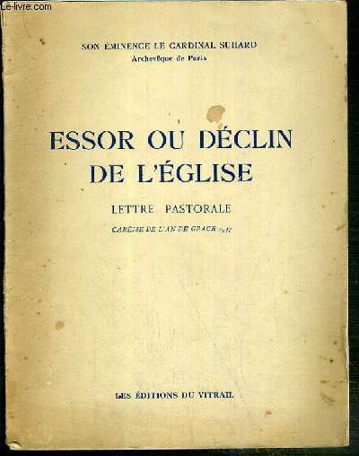 ESSOR OU DECLIN DE L'EGLISE - LETTRE PASTORALE - CAREME DE L'AN DE GRACE 1947