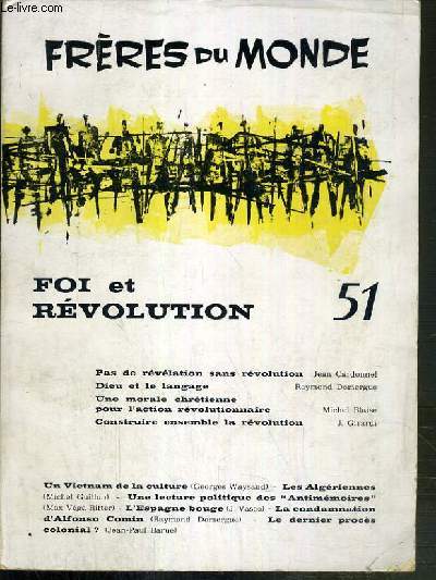 FRERES DU MONDE - N51 - 1er TRIMESTRE 1968 - FOI ET REVOLUTION
