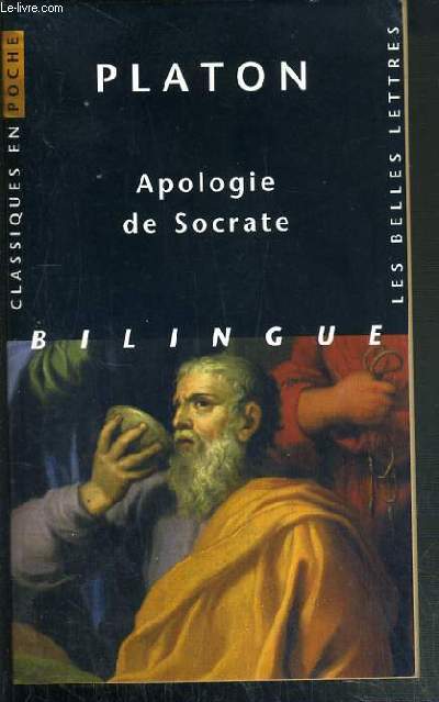 APOLOGIENDE SOCRATE - TEXTE EN GREC ET FRANCAIS EN REGARD