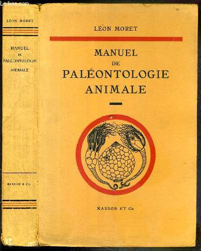 MANUEL DE PALEONTOLOGIE ANIMALE - 3eme EDITION COMPLETEE D'UN ADDENDUM.