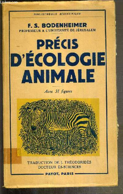 PRECIS D'ECOLOGIE ANIMALE / BIBLIOTHEQUE SCIENTIFIQUE