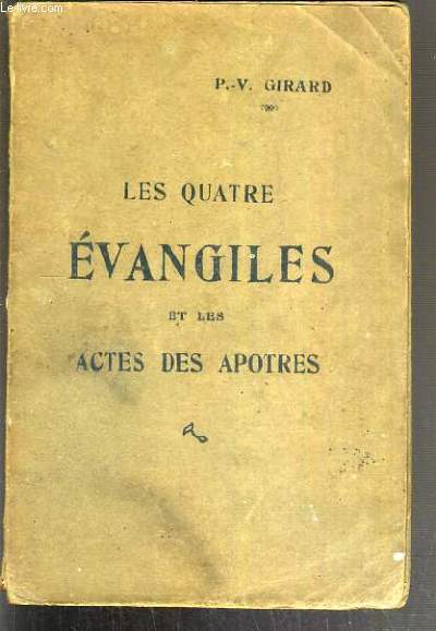 LES QUATRE EVANGILES ET LES ACTES DES APOTRES - 10eme EDITION.