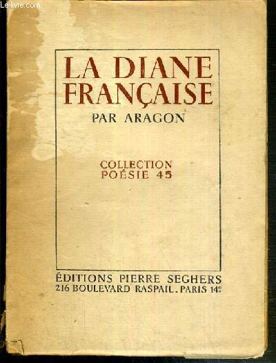 LA DIANE FRANCAISE / COLLECTION POESIE 45