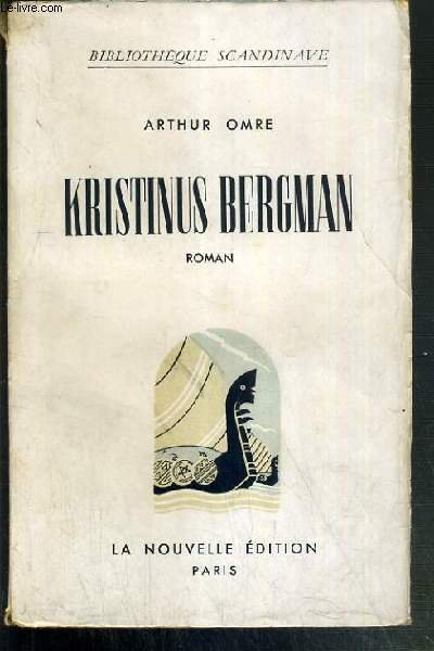 KRISTINUS BERGMAN / BIBLIOTHEQUE SCANDINAVE