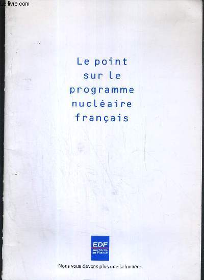 LE POINT SUR LE PROGRAMME NUCLEAIRE FRANCAIS - NOVEMBRE 1996