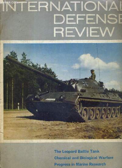 INTERNATIONAL DEFENSE REVIEW - II - 1969 - THE LEOPARD BATTLE TANK - CHEMICAL AND BIOLOGICAL WARFARE - PROGRESS IN MARINE RESEARCH AND TECHNOLOGY / the american deep submergence system project, the yarrow frigate.. / TEXTE EXCLUSIVEMENT EN ANGLAIS.