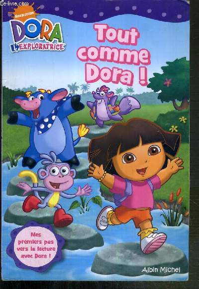 DORA L'EXPLORATRICE - TOUT COMME DORA!