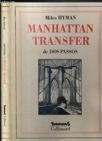 MANHATTAN TRANSFER DE DOS PASSOS / FUTUROPOLIS