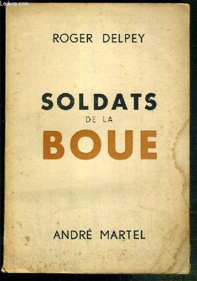 SOLDATS DE LA BOUE