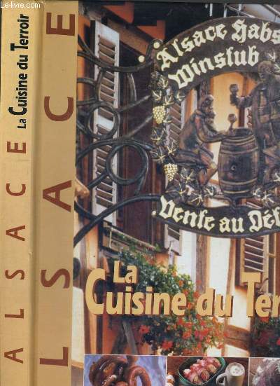 LA CUISINE D'ALSACE ET SON TERROIR