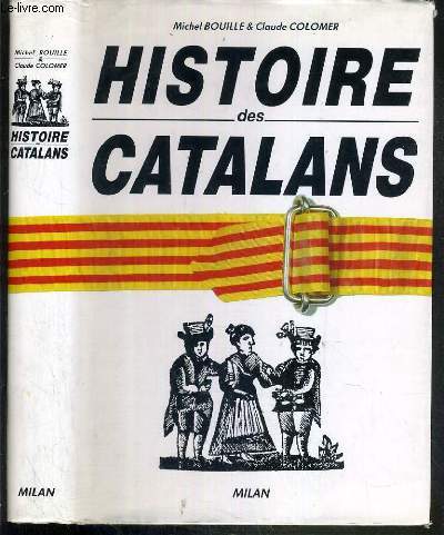 HISTOIRE DES CATALANS