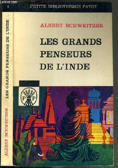 LES GRANDS PENSEURS DE L'INDE / PETITE BIBLIOTHEQUE PAYOT