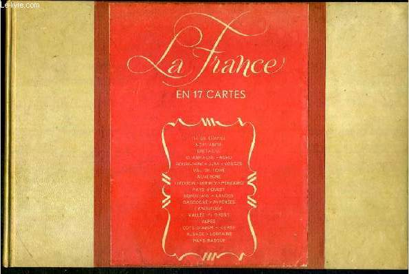 LA FRANCE EN 17 CARTES