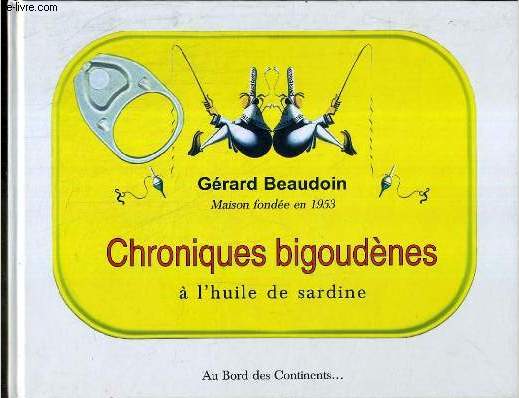 CHRONIQUES BIGOUDENES A L'HUILE DE SARDINE