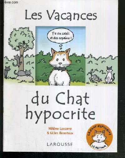 LES VACANCES DU CHAT HYPOCRITE