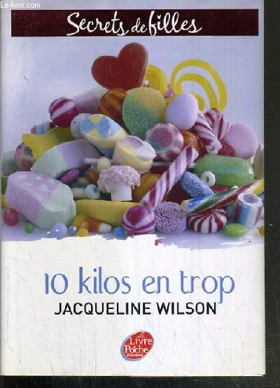 10 KILOS DE TROP - SECRETS DE FILLE TOME 2