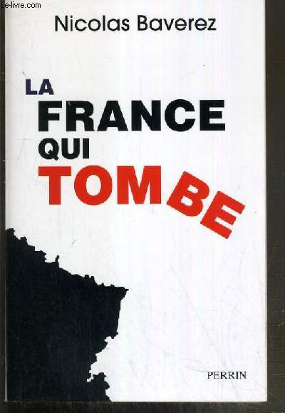 LA FRANCE QUI TOMBE