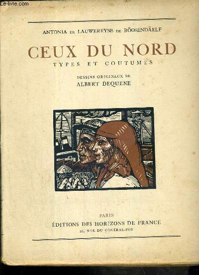 CEUX DU NORD TYPES ET COUTUMES - COLLECTION PROVINCES DE FRANCE N11.