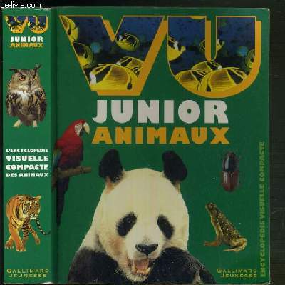 VU JUNIOR ANIMAUX - ENCYCLOPEDIE VISUELLE COMPACTE