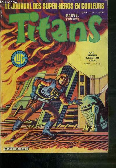TITANS - N45 - OCTOBRE 1982 - LA GUERRE DES ETOILES - ROBOT 13-K CONTRE FLOTTE REBELLE! / COLLECTION SUPER-HEROS