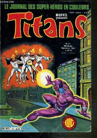 TITANS - N47 - DECEMBRE 1982 - LA GUERRE DES ETOILES ! - LA PLANETE DES ROBOTS ! / COLLECTION SUPER HEROS