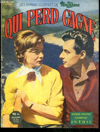 QUI PERD GAGNE - ROMAN-PHOTOS COMPLET INEDIT