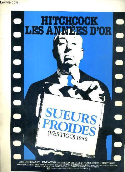 PLAQUETTE DE FILM - SUEURS FROIDES (VERTIGO) - un film de alfred hitchcock avec james stewart, kim novak, barbara bel geddes, tom helmore et henry jones