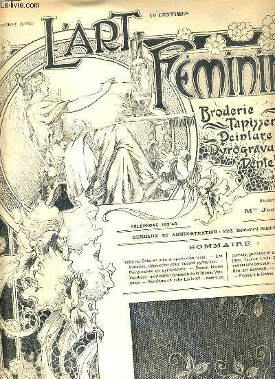 L'ART FEMININ - N 3 - 19 JANV. 1902 - BRODERIE - TAPISSERIE.. - voile de bebe en tulle et application lacet - la pyrogravure - garniture de blouse vaudoise - garniture de robe Louis XV, revers du corsage - semis de fleurs pour la jupe..