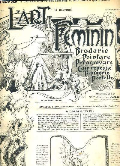 L'ART FEMININ - N 50 - 14 DEC. 1902 - BRODERIE - TAPISSERIE.. - boite  cartes postales pyrograves - chronique de la mode - les bons et la broche de 