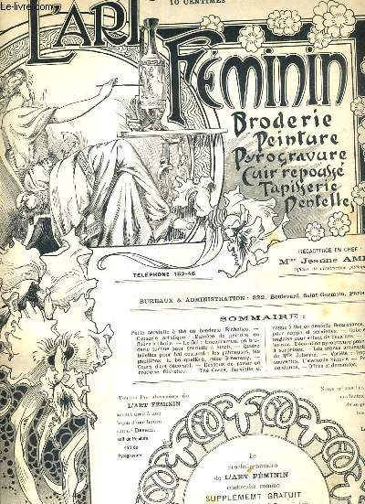 L'ART FEMININ - N 5 - 1er FEV. 1903 - BRODERIE - TAPISSERIE.. - petite serviette  th en broderie Richelieu - cours de peinture - maniere de peintre les fleurs  l'huille - ouatre toilettes pour bal costume, les patineuses, les papillons - dessous...