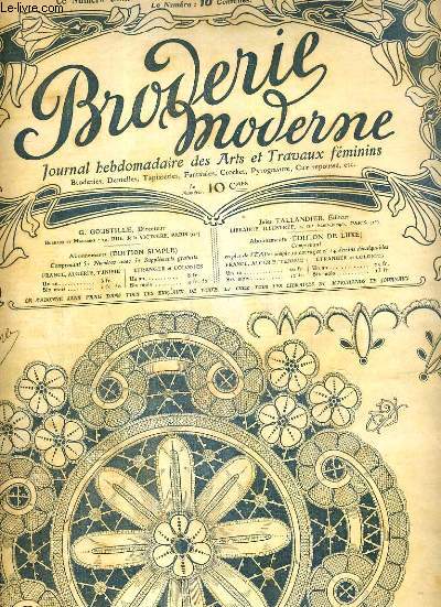 PETIT ECHO DE LA BRODERIE - N 7 - DIMANCHE 18 FEV. 1906 - fond et dessous d'assiette - mouchoirs fantaisie - ravier en dentelle en Bruges - taies de berceau - dentelle renaissance - entre-deux et haut volant.