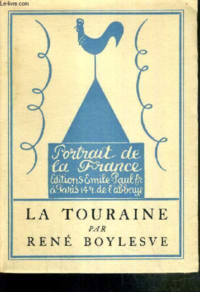 LA TOURAINE / COLLECTION PORTRAIT DE LA FRANCE N4 - EXEMPLAIRE N1095 / 1500 SUR VELIN LAFUMA.