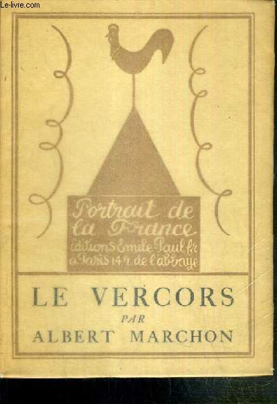 LE VERCORS / COLLECTION PORTRAIT DE LA FRANCE - EXEMPLAIRE N1113 / 1500 SUR VELIN LAFUMA.