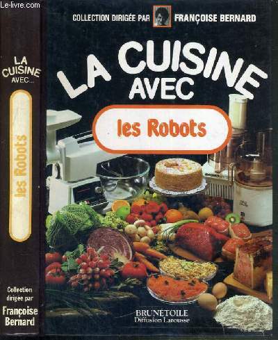 LA CUISINE AVEC LES ROBOTS